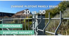 PRIPRAVILI SME VIDEO! POROVNANIE BRAVO 2D A 3D | ZVÁRANÉ PLOTOVÉ PANELY